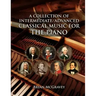A Collection of Intermediate/Advanced Classical Music for the Piano