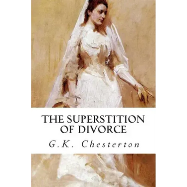 The Superstition of Divorce
