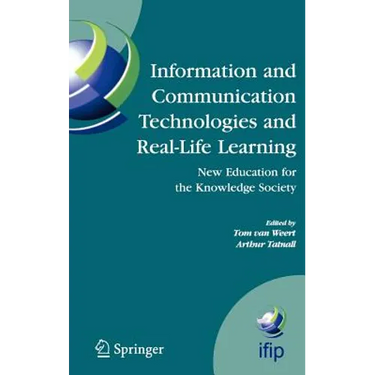 Information and Communication Technologies and Real-Life Learning: New Education for the Knowledge Society