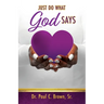 Just Do What God Says