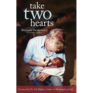 Take Two Hearts: One Surgeon's Passion for Disabled Children in Africa