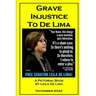 Grave Injustice to De Lima