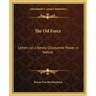 The Od Force: Letters on a Newly Discovered Power in Nature