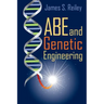Abe and Genetic Engineering: Book 2 in the Abe series