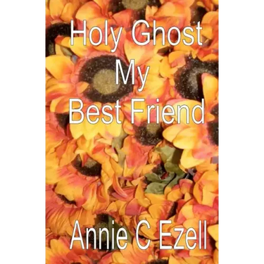 Holy Ghost My Best Friend
