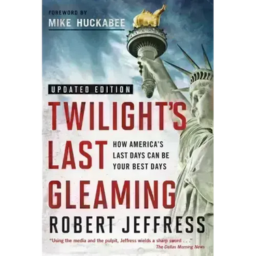 Twilight's Last Gleaming: How America's Last Days Can Be Your Best Days