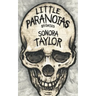 Little Paranoias: Stories