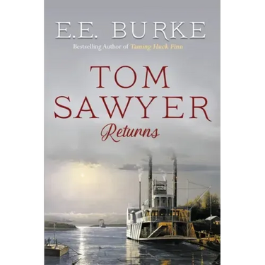 Tom Sawyer Returns: The New Adventures