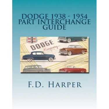 Dodge 1938 - 1954 Part Interchange Guide