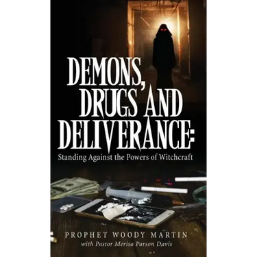 Demons, Drugs and Deliverance