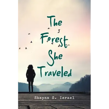The Forest She Traveled
