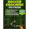 Soccer Coaching Notebook: Pitch Templates, Player Tracking & Game Notes (Soccer Coach Gifts)