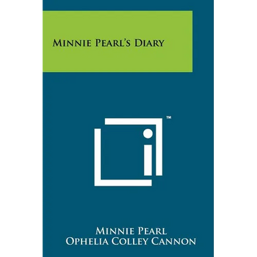 Minnie Pearl's Diary
