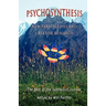 Psychosynthesis: New Perspectives