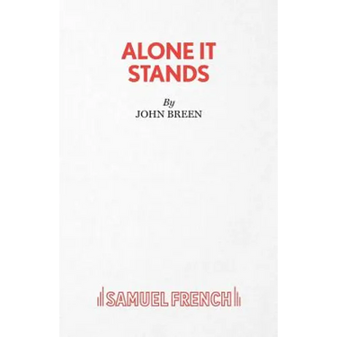Alone It Stands - A Comedy
