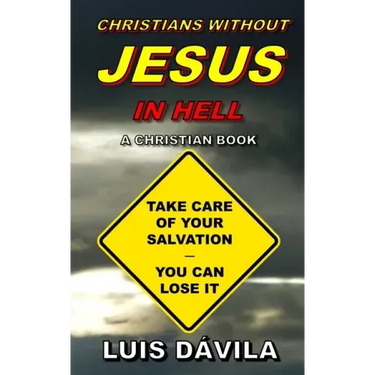 Christians Without Jesus in Hell