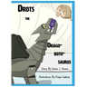 Drots the Dragobotosaurus