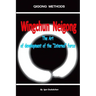 Wingchun Neigong - The Art of Development of the "internal" Force