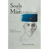 Souls in the Mist: A Tale I Lived