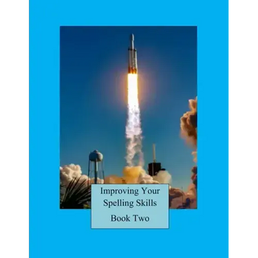 Improving Your Spelling Skills / Book 2