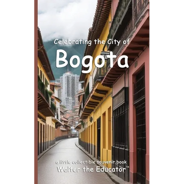 Celebrating the City of Bogota