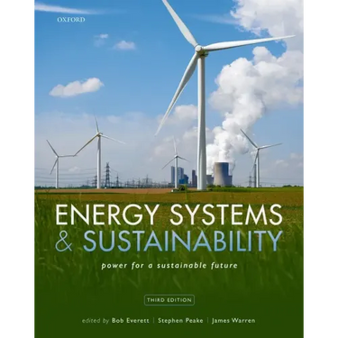 Energy Systems and Sustainability Third Edition