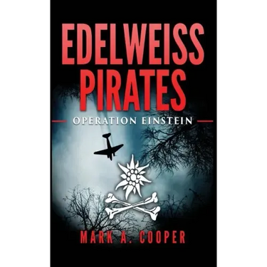 Edelweiss Pirates: Operation Einstein