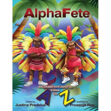 AlphaFete: A Caribbean Carnival From A to Z