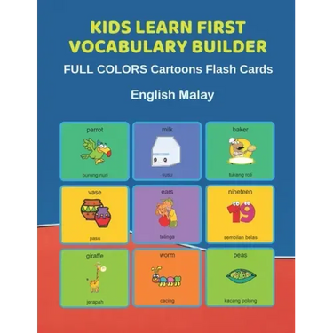 Kids Learn First Vocabulary Builder FULL COLORS Cartoons Flash Cards English Malay: Easy Babies Basic frequency sight words dictionary COLORFUL pictur