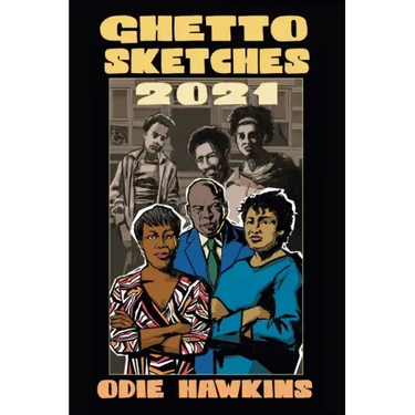 Ghetto Sketches, 2021