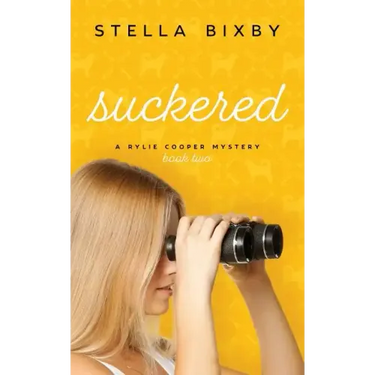 Suckered: A Rylie Cooper Mystery, Book Two