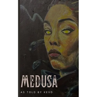 Medusa: As Told by Kevo
