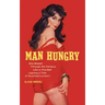 Man Hungry
