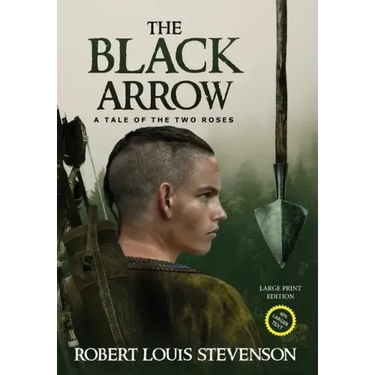The Black Arrow (Annotated, Large Print)