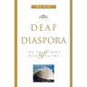 Deaf Diaspora: The Third Wave of Deaf Ministry