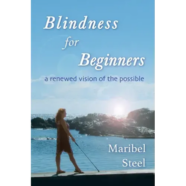 Blindness for Beginners: A renewed vision of the possible