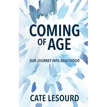 Coming of Age: Our Journey into Adulthood