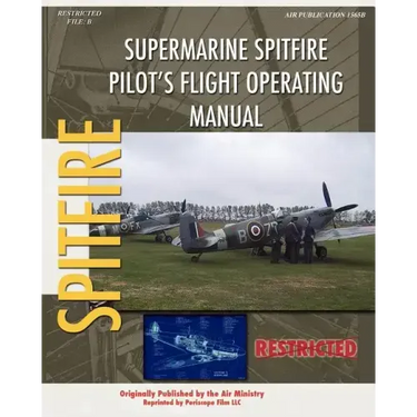 Supermarine Spitfire Pilot's Flight Operating Manual