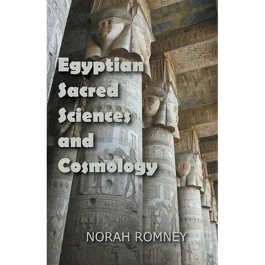 Egyptian Sacred Sciences and Cosmology