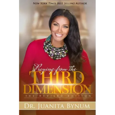 Praying From The Third Dimension REVISED EDITION