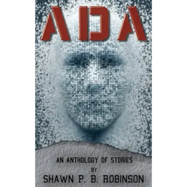 ADA: An Anthology of Short Stories