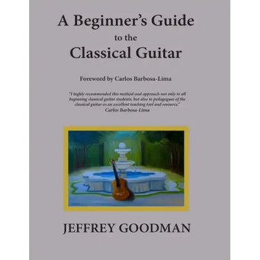 A Beginner's Guide to the Classical Guitar