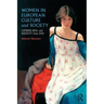 Women in European Culture and Society: Gender, Skill and Identity from 1700