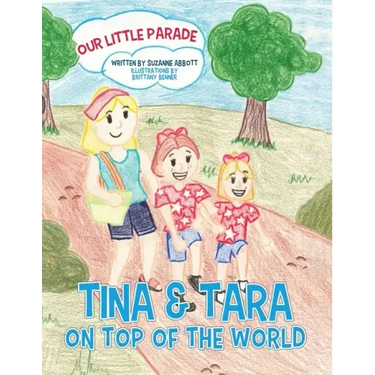 Tina & Tara on Top of the World: Our Little Parade