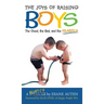 The Joys of Raising Boys: The Good, the Bad, and the Hilarious