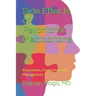 Side Effects of Psychiatric Medications: Assessment, Prevention, and Management (Second Edition)
