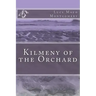 Kilmeny of the Orchard
