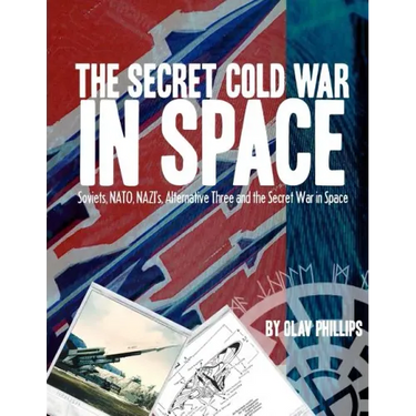 The Secret Cold War in Space