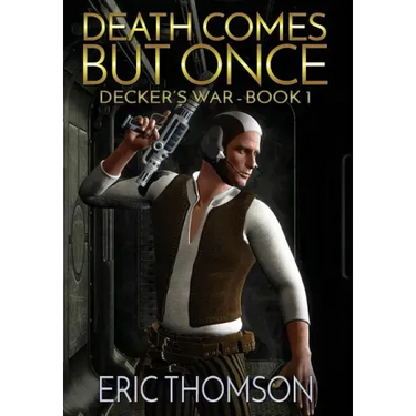 Death Comes But Once