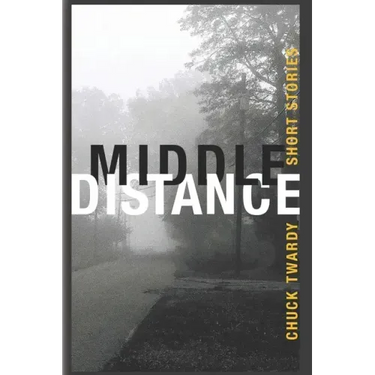 Middle Distance: Short Stories